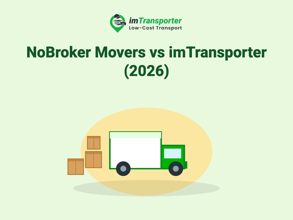 NoBroker Movers vs imTransporter: Full-Home Shifting Compared (2026)
