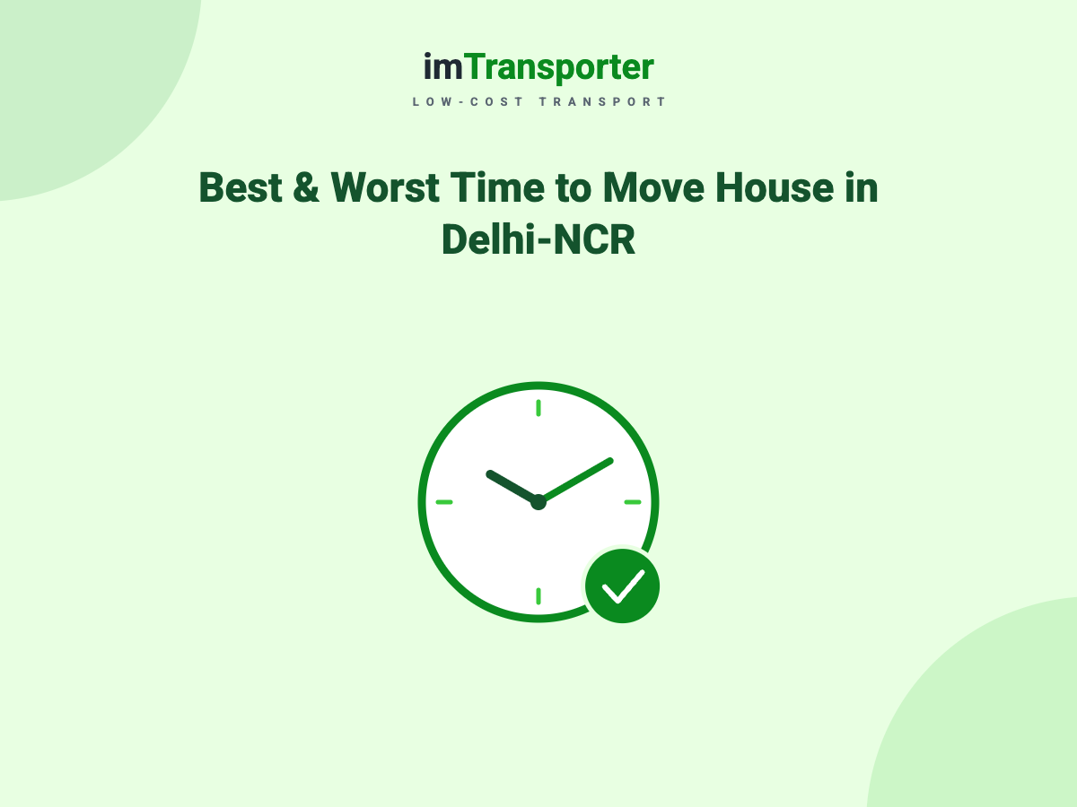 Best (and Worst) Time to Move House in Delhi-NCR: Seasonal Pricing Guide (2026)