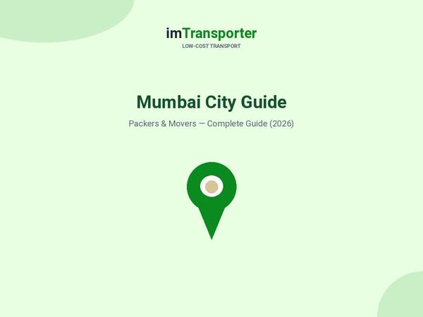 Mumbai Packers and Movers: The Complete City Guide (2026)