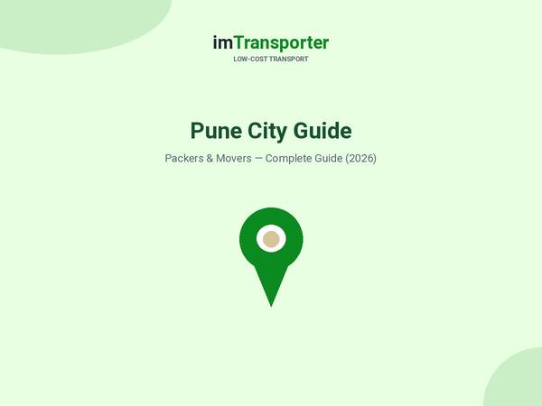 Pune Packers and Movers: The Complete City Guide (2026)