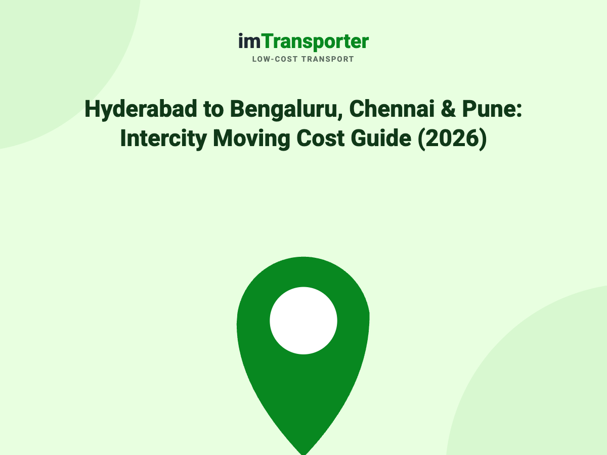 Hyderabad to Bengaluru, Chennai & Pune: Intercity Moving Cost Guide (2026)